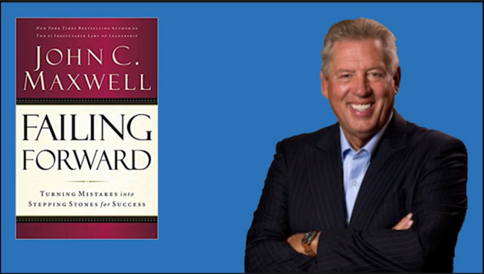 book summary of Failing forward by John C. Maxwell the 5 ways to over come the failure 
