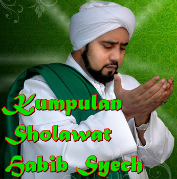 Download Lagu Sholawat Habib Syeh Mp3 Full Album Terpopuler