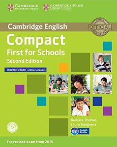Compact First for Schools Student's Book + CD [Lingua inglese]