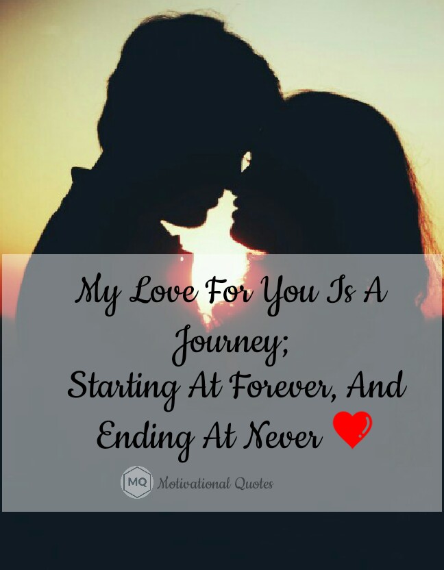 My Love For You Is A  journey;