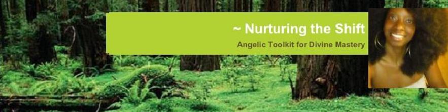 ~ Nurturing the Shift