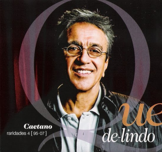 Caetano Veloso Que de lindo 2010