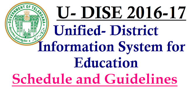 U-DISE 2016-17 Schedule and Guidelines in Telangana | U-DISE - 2016 – 17 Unified - District Information System for Education GUIDELINES For Data Collection SCHOOL EDUCATION DEPARTMENT SARVA SHIKSHA ABHIYAN TELANGANA | SSA Telangana has issued Guidelines for U-DISE 2016-17 | Telangana SSA Schedule for DATA Collection of School Education Dept | Detailed Schedule and Guidelines for U-DISE in Telangana by SSA u-dise-2016-17-schedule-and-guidelines-download/2017/01/Unified-district-information-system-for-education-u-dise-2016-17-schedule-and-guidelines.html