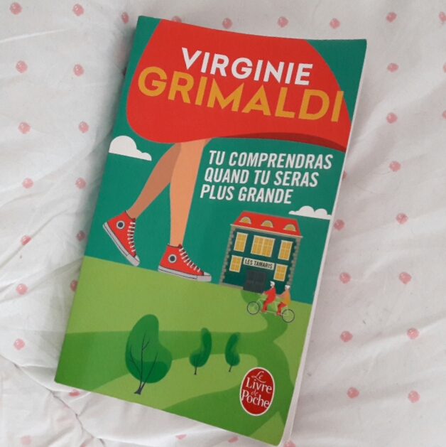 Tu comprendras quand tu seras plus grande de Virginie Grimaldi