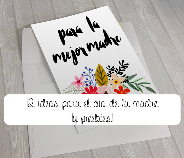 Ideas para el día de la madre