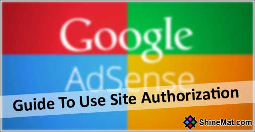 How to use Google Adsense Site authorization 