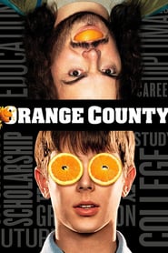 Orange County 2002 Film Completo sub ITA Online