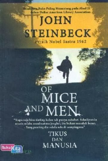 http://www.bukukita.com/Psikologi-dan-Pengembangan-Diri/Motivasi/121507-Of-Mice-And-Men-%28cover-baru%29.html