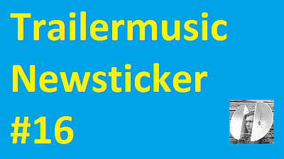 nameofthesong - Trailermusic Newsticker 16 - Picture