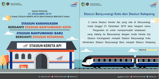 Stasiun KARANGASEM (KNE) menjadi Stasiun Banyuwangi Kota (BWI)  Stasiun Banyuwangi Baru (BW) menjadi Stasiun Ketapang (KTG)