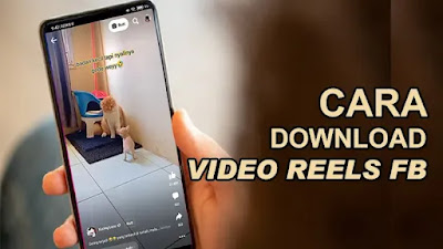 cara download video reels fb
