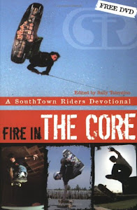Fire in the Core: A SouthTown Riders Devotional