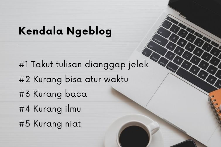 Kendala menulis blog