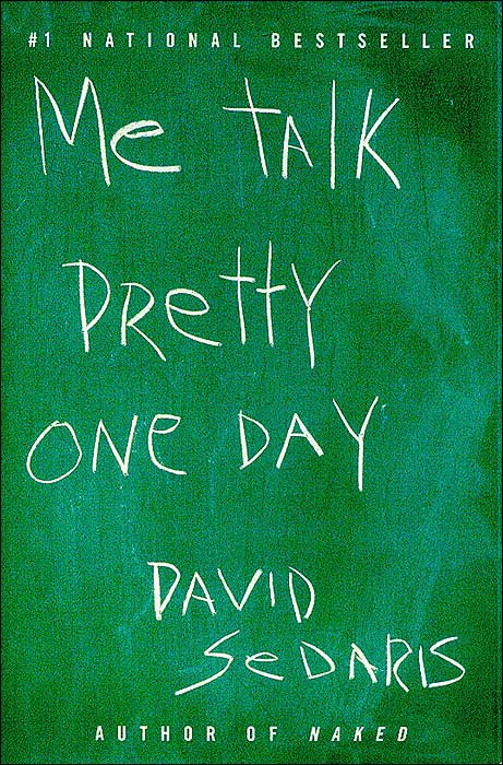 David_Sedaris_Me_Talk_Pretty_One_Day