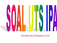Soal UTS IPA Kelas 2 Semester 2 (Genap) 