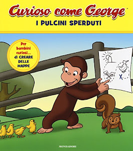 I pulcini sperduti. Curioso come George. Ediz. a colori: 5