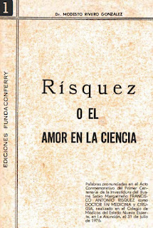 Modesto Rivero González - Rísquez o El Amor en La Ciencia