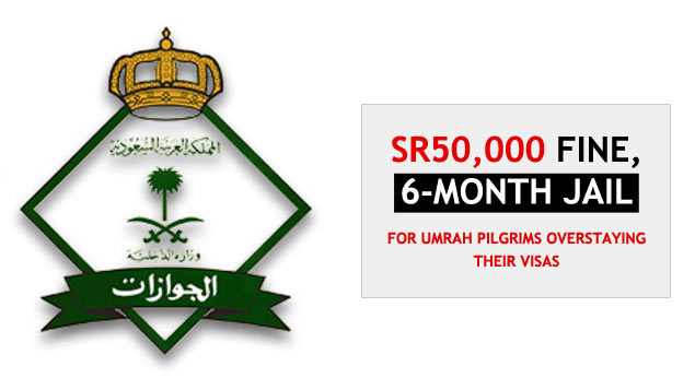 SR50,000 fine, 6-month jail for Umrah pilgrims overstaying their visas