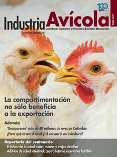 Industria Avicola. La revista de la avicultura latinoamericana - Abril 2017 | ISSN 0019-7467 | TRUE PDF | Mensile | Professionisti | Tecnologia | Distribuzione | Pollame | Mangimi
Established in 1952, Industria Avìcola is the premier Latin American industry publication serving commercial poultry interests.
Published in Spanish, Industria Avìcola is the region's only monthly poultry publication reaching an audience of 10,000+ poultry professionals in 40 countries.
Industria Avìcola founded and continues to administer the prestigious Latin American Poultry Hall of Fame.