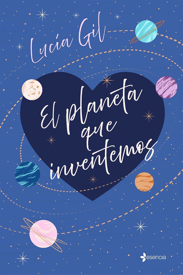 26 - El planeta que inventamos - Lucía Gil - Esencia