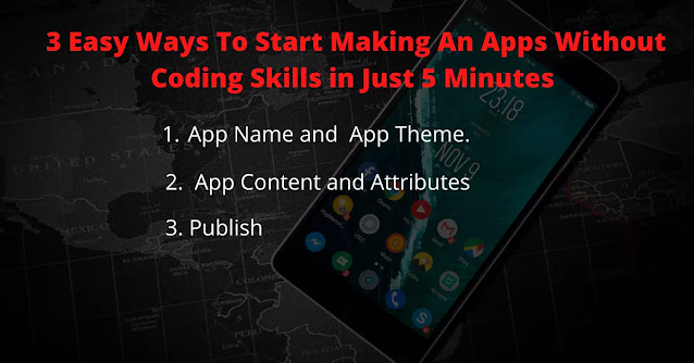 3-Easy-Steps-To-Start-Making-An-Apps-Without-Coding -in-Just-5-Minutes-in-2021
