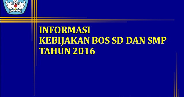 Download Informasi Kebijakan BOS SD dan SMP Tahun 2016 