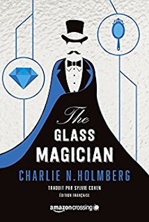 http://lesreinesdelanuit.blogspot.be/2017/10/the-glass-magician-de-charlie-n-holmberg.html