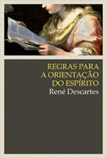Livro Regras Para a Orientação do Espírito - René Descartes