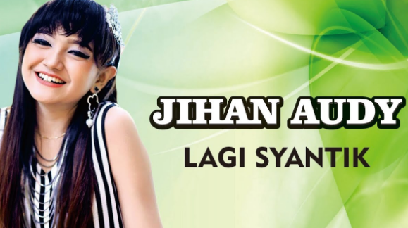 Download Lagu Siti Badriah Lagi Syantik Mp Download Lagu Jihan Audy - Lagi Syantik Mp3 Dangdut Koplo 2018