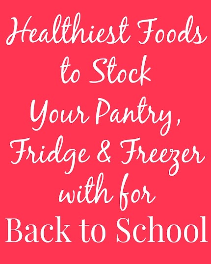Healthiest Foods for Back to School