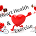 Exercising for a healthy heart(एक स्वस्थ दिल के लिए कसरत)