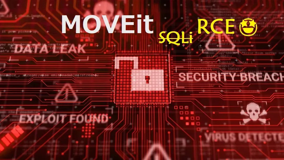 MOVEit bug is RCE and Ransomware