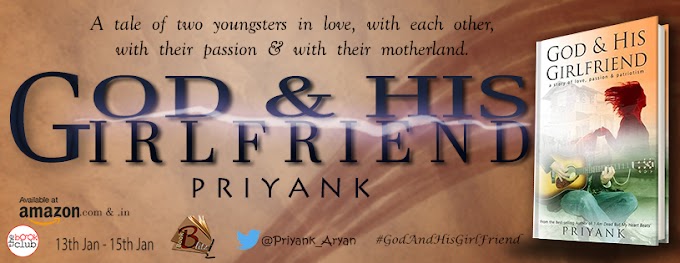 Book Blitz: God and His Girlfriend by Priyank 