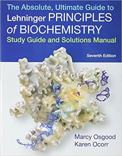 Download Absolute, Ultimate Guide to Principles of Biochemistry Study Guide and Solutions Manual Seventh Edition PDF