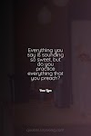 Dua Lipa - Houdini: Everything you say is sounding so sweet, but do you practice everything that you preach? | Song Quotes