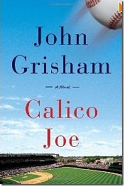 john_grisham_calico_joe_us_hc john_grisham_calico_joe_us_hc