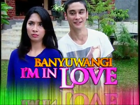 FTV Banyuwagi I'm In Love