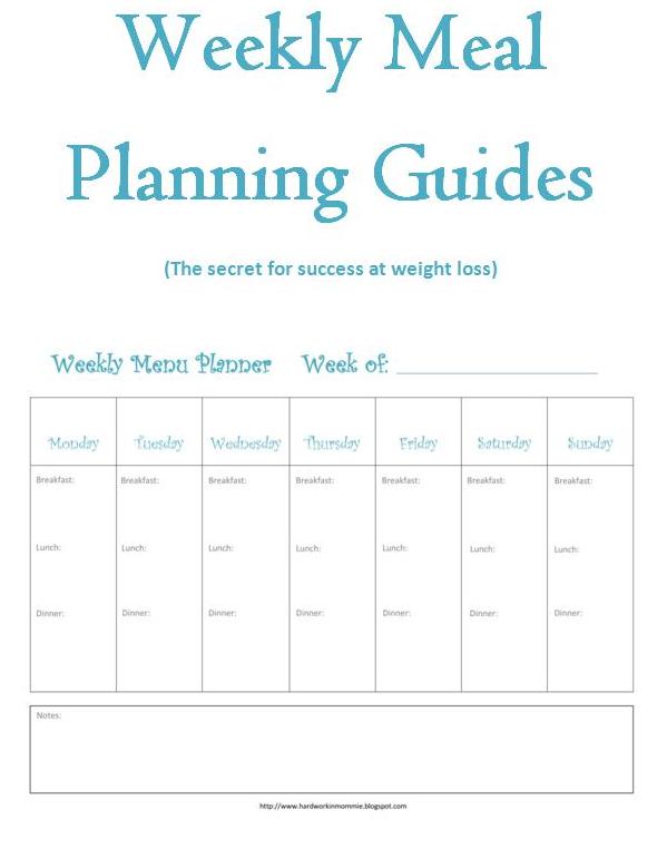 Weekly Meal Planning Guides Hard workin mommie