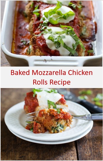 Baked Mozzarella Chicken Rolls Recipe