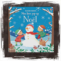 Noël, Mon livre pop-up, un livre pour enfant sur l'esprit de la fête de Noël, Editions Usborne- Sélection de livres de Noel pour les enfants, par Comptines et Belles Histoires