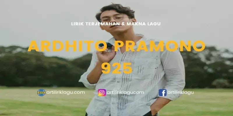 Lirik Lagu Ardhito Pramono 925 (Nine to Five) dan Terjemahan