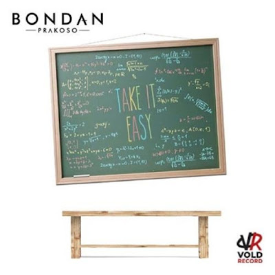 Download Lagu Bondan Prakoso Terbaru - Take It Easy
