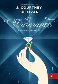 [Resenha] O Diamante - J. Courtney Sullivan
