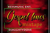 [NEW MUSIC] Dj Mightydove – Gospel lines Mixtape vol.1