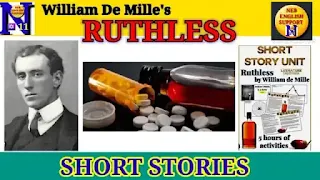 Ruthless | William De Mille | Summary | Neb English Support