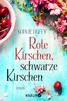 Rote Kirschen, schwarze Kirschen - Sophie Duffy