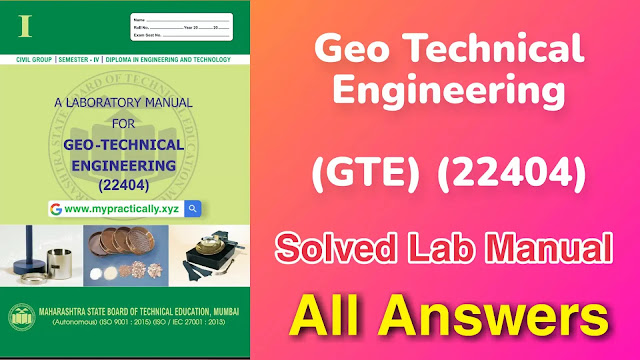 22404 Geo Technical Engineering Solved Lab Manaul All Practical | Msbte Solved Lab Manuals Mypractically