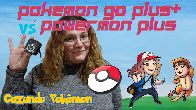 Pokemon Go Plus + y Powermon Plus. ¿Cuál elegir?