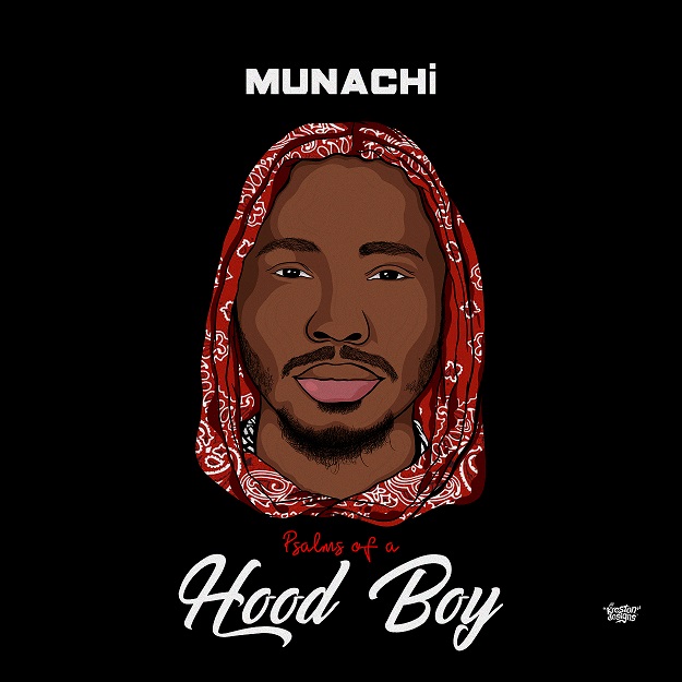 Urban Afro Gospel Artiste Munachi Releases "Psalms Of A Hood Boy" EP || @Munachi4u