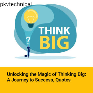 Unlocking the Magic of Thinking Big: A Journey to Success, Quotes, image photo soch image, badi sonch